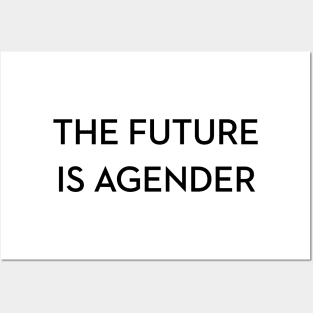 The Future is Agender Posters and Art